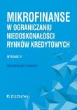 Okładka książki Mikrofinanse w ograniczaniu niedoskonałości rynków kredytowych