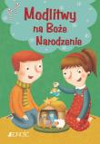 Modlitwy na Boże Narodzenie Modlitwy Dzieci Bożych. Autor: Silvia Vecchini. Dadada.pl Okładka książki Modlitwy na Boże Narodzenie Modlitwy Dzieci Bożych
