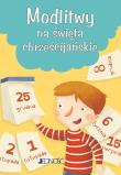 Modlitwy na święta chrześcijańskie Modlitwy Dzieci Bożych. Autor: Silvia Vecchini. Dadada.pl Okładka książki Modlitwy na święta chrześcijańskie Modlitwy Dzieci Bożych