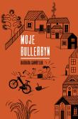 Moje Bullerbyn. Autor: Barbara Gawryluk. Dadada.pl Okładka książki Moje Bullerbyn