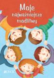Moje najważniejsze modlitwy Modlitwy Dzieci Bożych. Autor: Silvia Vecchini. Dadada.pl Okładka książki Moje najważniejsze modlitwy Modlitwy Dzieci Bożych