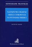 Okładka książki Następstwo prawne treści cyfrowych na wypadek śmierci