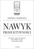 Okładka książki Nawyk produktywności. Wszystko, czego potrzebuje