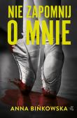 Okładka książki Nie zapomnij o mnie