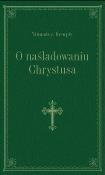 Okładka książki O naśladowaniu Chrystusa (zielony, złoc.)