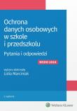 Ochrona danych osobowych w szkole i przedszkolu.. Autor: Marciniak Lidia. Dadada.pl Okładka książki Ochrona danych osobowych w szkole i przedszkolu.