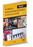 Okładka książki Ochrona przeciwporażeniowa w instalacjach
