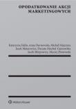 Opodatkowanie akcji marketingowych. Autor: Feldo Katarzyna, Hornowska Anna, Majczyna Michał, Matarewicz Jacek, Mochol-Gumowska Danuta, Sklepowi. Dadada.pl Okładka książki Opodatkowanie akcji marketingowych