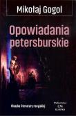 Opowiadania petersburskie. Autor: Mikołaj Gogol. Dadada.pl Okładka książki Opowiadania petersburskie