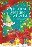 Opowieści Wigilijnej Gwiazdki. Autor: Mariusz Niemycki, Opala Renata, Zaciura Lech. Dadada.pl Okładka książki Opowieści Wigilijnej Gwiazdki