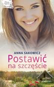 Postawić na szczęście. Autor: Sakowicz Anna. Dadada.pl Okładka książki Postawić na szczęście