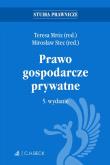 Prawo gospodarcze prywatne. Autor: Mróz Teresa, Stec Mirosław. Dadada.pl Okładka książki Prawo gospodarcze prywatne