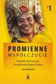 Promienne współczucie Biografia XVI Karmapy Tom 1. Autor: Bausch Gerd. Dadada.pl Okładka książki Promienne współczucie Biografia XVI Karmapy Tom 1