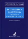 Przedsiębiorca zagraniczny. Autor: Szafrański Dariusz. Dadada.pl Okładka książki Przedsiębiorca zagraniczny