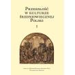 Opakowanie Przeszłość w kulturze średniowiecznej Polski Tom 1 i 2