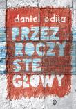 Przezroczyste głowy. Autor: Odija Daniel. Dadada.pl Okładka książki Przezroczyste głowy