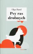 Psy ras drobnych. Autor: Olga Hund. Dadada.pl Okładka książki Psy ras drobnych