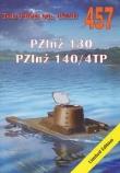 PZInż 130. PZInż 140/4TP. Tank Power vol. 457. Autor: Janusz Ledwoch. Dadada.pl Okładka książki PZInż 130. PZInż 140/4TP. Tank Power vol. 457