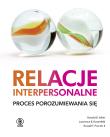 Relacje interpersonalne Proces porozumiewania się. Autor: Adler Ronald B., Rosenfeld Lawrence B., Proctor Russell F.. Dadada.pl Okładka książki Relacje interpersonalne Proces porozumiewania się