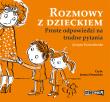 Rozmowy z dzieckiem - Audiobook. Autor: Korzeniewska Justyna. Dadada.pl Okładka książki Rozmowy z dzieckiem - Audiobook