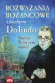 Rozważania różańcowe z księdzem Dolindo. Autor: Michał Wilk (oprac.). Dadada.pl Okładka książki Rozważania różańcowe z księdzem Dolindo