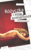 Różyczka i inne scenariusze. Autor: Maciej Karpiński. Dadada.pl Okładka książki Różyczka i inne scenariusze
