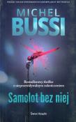 Samolot bez niej. Autor: Bussi Michel. Dadada.pl Okładka książki Samolot bez niej