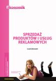 Sprzedaż produktów i usług reklamowych ćwiczenia. Autor: Leszek Zaborowski. Dadada.pl Okładka książki Sprzedaż produktów i usług reklamowych ćwiczenia