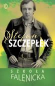 Szkoła falenicka. Autor: Stefan Szczepłek. Dadada.pl Okładka książki Szkoła falenicka
