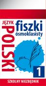 Szkolny niezbędnik. Fiszki 8- klasisty j. Polski 1. Autor: Opracowanie zbiorowe. Dadada.pl Okładka książki Szkolny niezbędnik. Fiszki 8- klasisty j. Polski 1