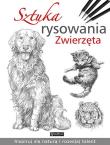 SZTUKA RYSOWANIA ZWIERZĘTA. Autor: Opracowanie zbiorowe. Dadada.pl Okładka książki SZTUKA RYSOWANIA ZWIERZĘTA