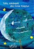 Okładka książki TATO ZDOBĄDŹ DLA MNIE KSIĘŻYC