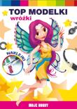 Top modelki Wróżki. Autor: Jagielski Mateusz. Dadada.pl Okładka książki Top modelki Wróżki