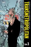 Transmetropolitan, tom 3. Autor: Ellis Warren, Robertson Darick. Dadada.pl Okładka książki Transmetropolitan, tom 3