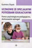 Uczniowie ze specjalnymi potrzebami edukacyjnymi. Autor: Kazimierz Słupek. Dadada.pl Okładka książki Uczniowie ze specjalnymi potrzebami edukacyjnymi