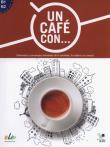 Un cafe con B1-B2. Autor: de Prada  Marisa, Puente Ortega Paloma. Dadada.pl Okładka książki Un cafe con B1-B2
