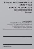 Ustawa o komornikach sądowych Ustawa o kosztach komorniczych Komentarz. Autor: Maciej Simbierowicz, Marcin Świtkowski. Dadada.pl Okładka książki Ustawa o komornikach sądowych Ustawa o kosztach komorniczych Komentarz
