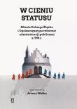 W cieniu statutu. Autor: Wołek Artur. Dadada.pl Okładka książki W cieniu statutu