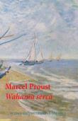 Wahania serca. Autor: Proust Marcel. Dadada.pl Okładka książki Wahania serca