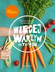 Okładka książki Więcej warzyw na talerzu