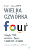 Wielka czwórka. Ukryte DNA: Amazon, Apple.... Autor: Galloway Scott. Dadada.pl Okładka książki Wielka czwórka. Ukryte DNA: Amazon, Apple...