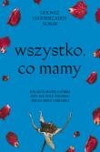 Okładka książki Wszystko, co mamy