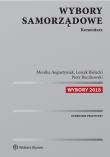 Wybory samorządowe Komentarz. Autor: Augustyniak Monika, Bielecki Leszek, Ruczkowski Piotr. Dadada.pl Okładka książki Wybory samorządowe Komentarz