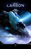 WYGNANIEC STAR FORCE TOM 10. Autor: Larson B.V.. Dadada.pl Okładka książki WYGNANIEC STAR FORCE TOM 10