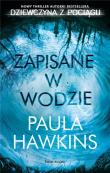 Zapisane w wodzie. Autor: Hawkins Paula. Dadada.pl Okładka książki Zapisane w wodzie