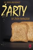 Żarty do życia Ewangelią. Autor: Jarosiewicz Rafał. Dadada.pl Okładka książki Żarty do życia Ewangelią