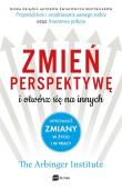 Zmień perspektywę i otwórz się na innych. Autor: The Arbinger Institute. Dadada.pl Okładka książki Zmień perspektywę i otwórz się na innych