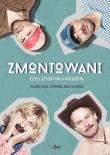 Zmontowani czyli sztuki na 4 aktorów. Autor: Gajda-Zadworna Jolanta, Zatońska Beata. Dadada.pl Okładka książki Zmontowani czyli sztuki na 4 aktorów