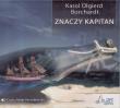 Znaczy Kapitan Audiobook QES. Autor: Karol Olgierd Borchardt. Dadada.pl Okładka książki Znaczy Kapitan Audiobook QES