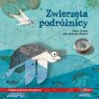 Zwierzęta podróżnicy. Autor: Blasco Julio Antonio, Ouim Tomas. Dadada.pl Okładka książki Zwierzęta podróżnicy